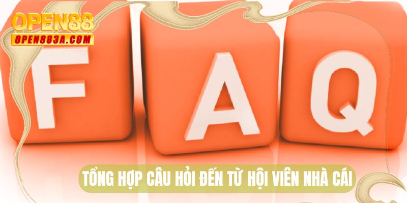 Tổng hợp câu hỏi đến từ hội viên nhà cái